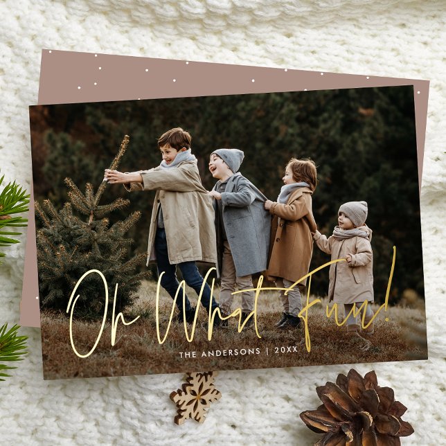 Oh What Fun Handwritten Script Rose Taupe Photo (Creator Uploaded)