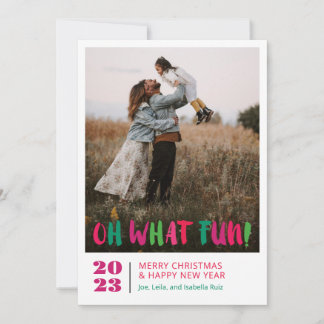 Oh What Fun Holiday Card