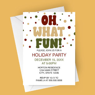 Oh What Fun Holiday Party Invitation