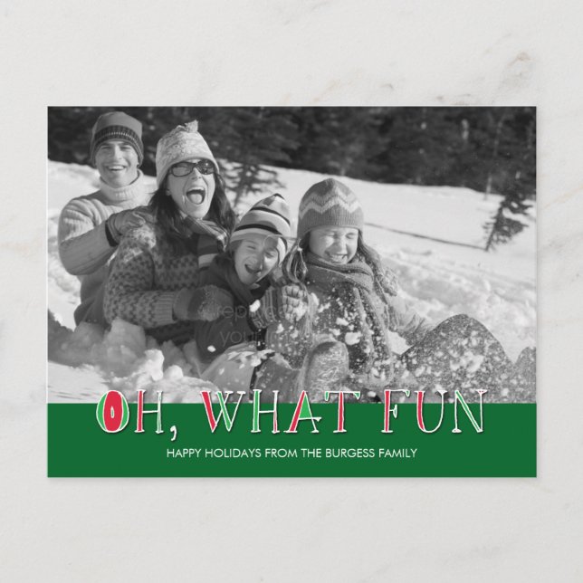 Oh What Fun Holiday Photo Card Postcard (Front)
