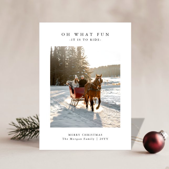 Oh What Fun Horse Sleigh Ride Photo Christmas Card (Creator Uploaded)