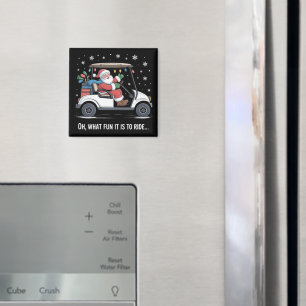 Oh What Fun Is It To Ride Santa Driving Golf Cart  Magnet