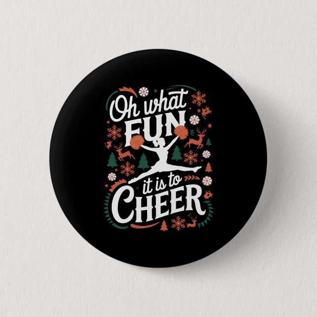 Oh What Fun It Is To Cheer Ugly Cheerleading Xmas  6 Cm Round Badge (Front)