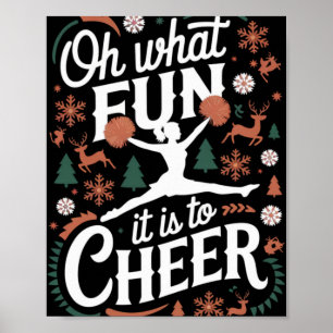 Oh What Fun It Is To Cheer Ugly Cheerleading Xmas Poster