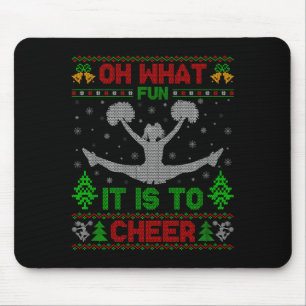 Oh What Fun It Is To Cheer Xmas Cheerleading Ugly Mouse Pad
