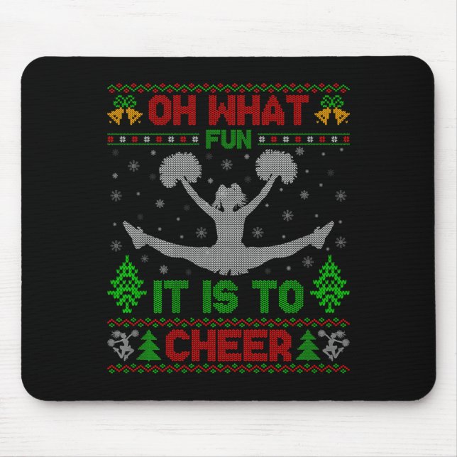 Oh What Fun It Is To Cheer Xmas Cheerleading Ugly  Mouse Pad (Front)