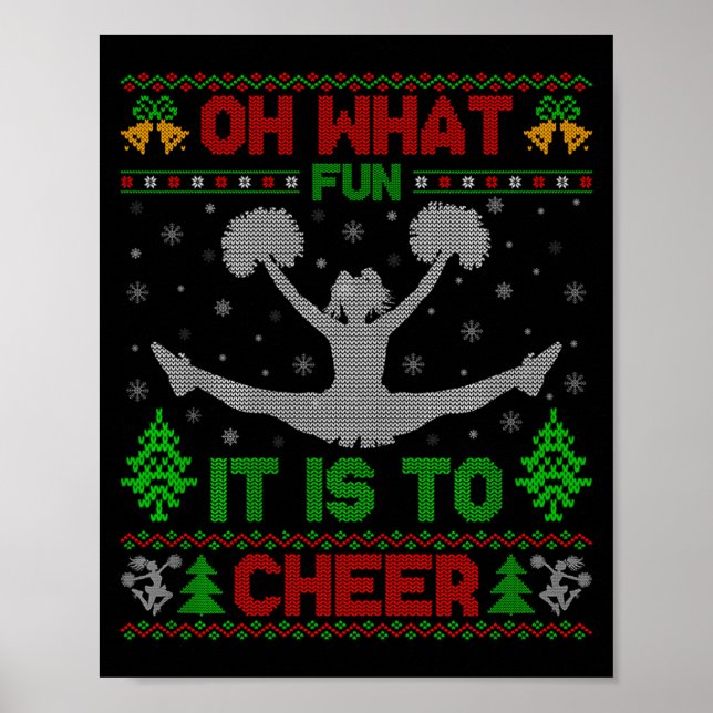 Oh What Fun It Is To Cheer Xmas Cheerleading Ugly  Poster (Front)