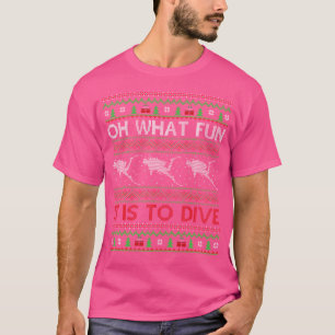 Oh What Fun It Is To Dive Ugly Scuba Diving Christ T-Shirt
