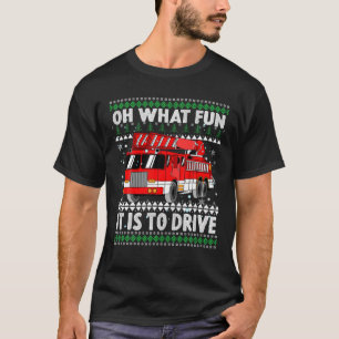 Oh What Fun It Is To Drive, Christmas Humour Fire T-Shirt