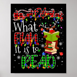Oh What Fun It Is To Read Book Librarian Teacher C Poster