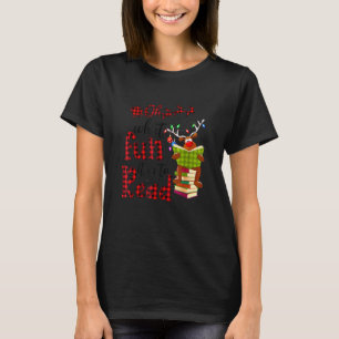 Oh What Fun It Is To Read Buffalo Plaid Teacher Re T-Shirt