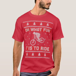 Oh What Fun It Is To Ride Bicycle Ugly Christmas S T-Shirt