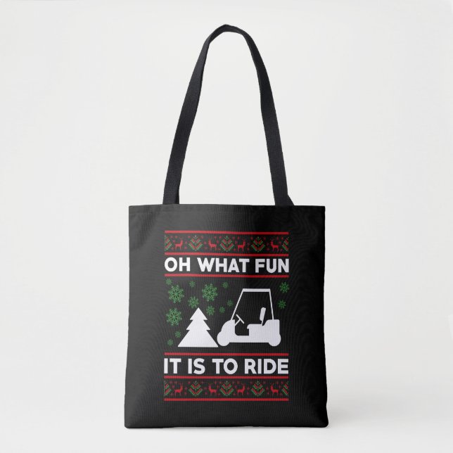Oh What Fun It Is To Ride Golf Cart Christmas Tote Bag (Front)