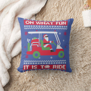 Oh What Fun It Is To Ride Golf Ugly Christmas Xmas Cushion