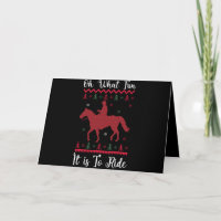 Oh What Fun It Is To Ride Horse Christmas