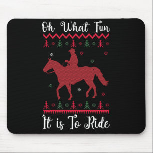 Oh What Fun It Is To Ride Horse Christmas Mouse Pad