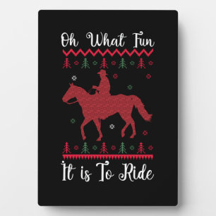 Oh What Fun It Is To Ride Horse Christmas Plaque