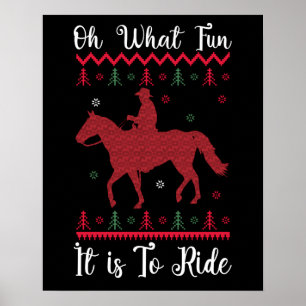 Oh What Fun It Is To Ride Horse Christmas Poster