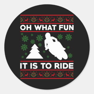 Oh What Fun It Is To Ride Motorcycle Dirt Bike Classic Round Sticker