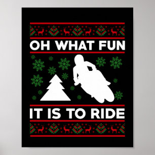 Oh What Fun It Is To Ride Motorcycle Dirt Bike Poster