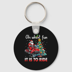 Oh What Fun It Is To Ride Snowmobile Santa Christm Key Ring