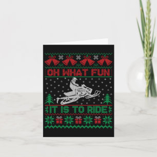 Oh What Fun It Is To Ride Snowmobile Ugly Christma Card