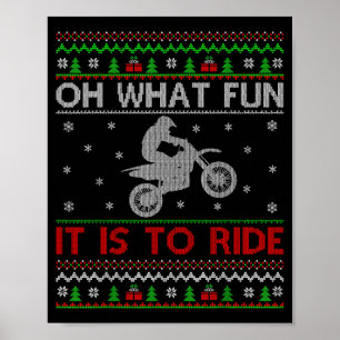 Oh What Fun It Is To Ride Xmas Ugly Motocross Chri Poster