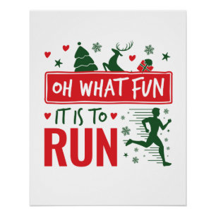 Oh What Fun It Is to Run Christmas Running Runner Poster