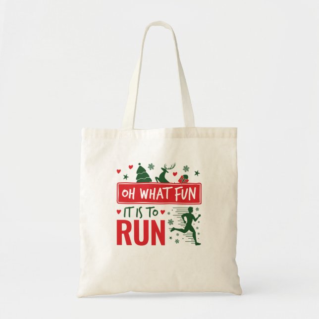Oh What Fun It Is to Run Christmas Running Runner Tote Bag (Front)