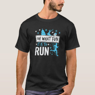 Oh What Fun It Is to Run Running Christmas Runner T-Shirt