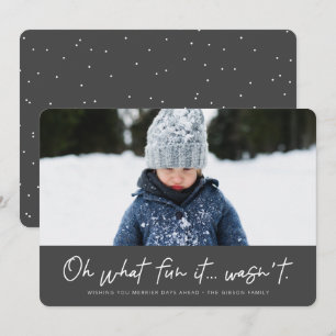 Oh what fun it wasn't funny Christmas Holiday Card