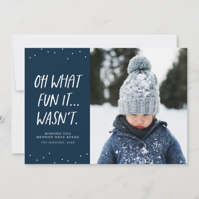 Oh what fun it wasn't funny sarcastic navy holiday card (Front)