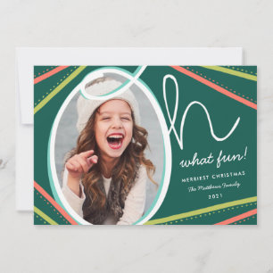 Oh What Fun Modern Colourful Green Photo Holiday Card