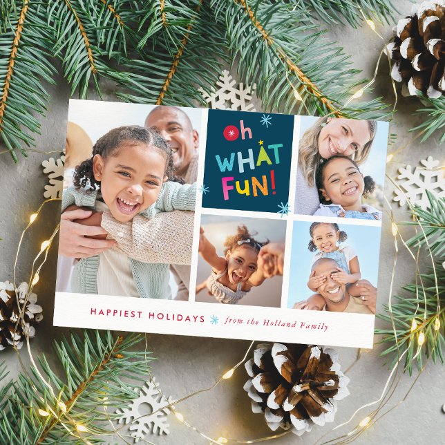 OH WHAT FUN MULTI PHOTO modern colourful typograph Holiday Card (Creator Uploaded)