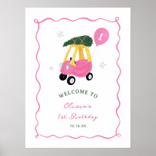 Oh What Fun Pink Car Girl 1st Birthday Welcome  Poster