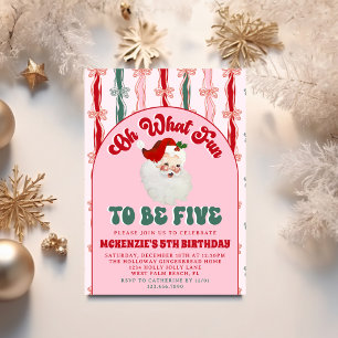 Oh What Fun Pink Santa Christmas 5th Birthday Invitation