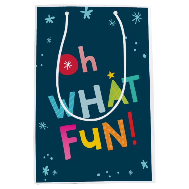 OH WHAT FUN quote modern colourful typography Medium Gift Bag (Front)