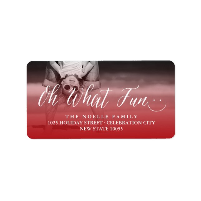 Oh What Fun Smiley Holiday Photo Return Address Label (Front)