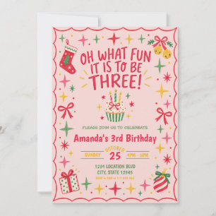 Oh What Fun to Be Three Pink Christmas Birthday Invitation