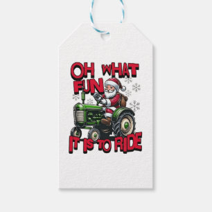 Oh What Fun To is it To Ride Christmas Farmers  Gift Tags
