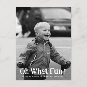 Oh What Fun Typography Modern Holiday Photo Postcard
