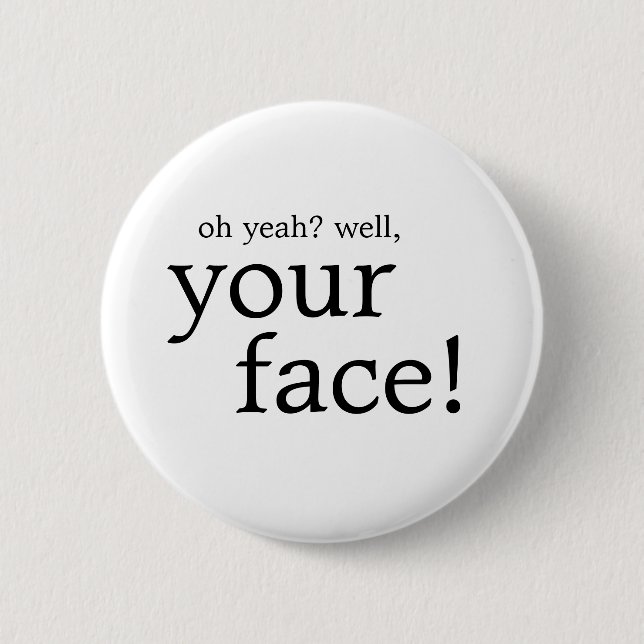 Oh Yeah Button (Front)