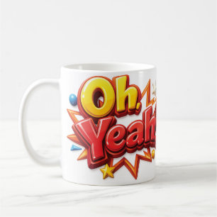 Oh Yeah! Coffee Mug