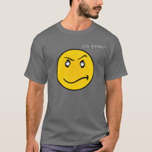 Oh Yeah? T-Shirt