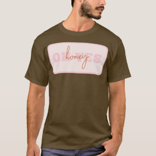 Oh Yes Honey Drag Queen T-Shirt