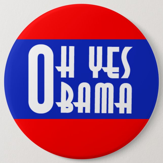 Oh Yes Obama 6 Cm Round Badge (Front)