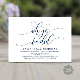 Oh Yes, We Did, Modern Romantic Wedding Reception Invitation