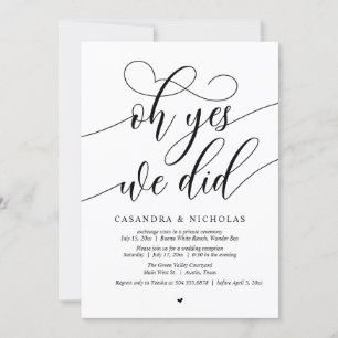 Oh Yes, We Did, Modern Script Wedding Reception Invitation