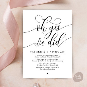 Oh Yes, We Did, Modern Script Wedding Reception Invitation