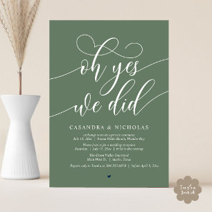 Oh Yes, We Did, Modern Script Wedding Reception Invitation